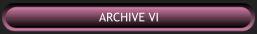 ARCHIVE VI